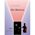 Die Mission Die Mission