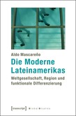 Die Moderne Lateinamerikas Die Moderne Lateinamerikas