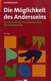 Die Möglichkeit des Andersseins Die Möglichkeit des Andersseins