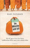Die Mönche und ich Die Mönche und ich