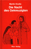 Die Nacht des Gekreuzigten Die Nacht des Gekreuzigten