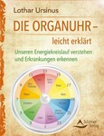 Die Organuhr - leicht erklärt Die Organuhr - leicht erklärt