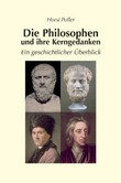 Die Philosophen und ihre Kerngedanken Die Philosophen und ihre Kerngedanken