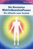Die Revolution - MatrixQuantenPower Die Revolution - MatrixQuantenPower
