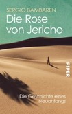 Die Rose von Jericho Die Rose von Jericho