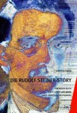 Die Rudolf Steiner-Story Die Rudolf Steiner-Story