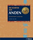 Die Schätze der Anden Die Schätze der Anden