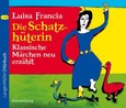 Die Schatzhüterin, 2 Audio-CDs Die Schatzhüterin, 2 Audio-CDs