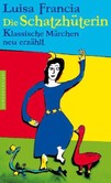 Die Schatzhüterin Die Schatzhüterin