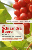 Die Schisandra-Beere Die Schisandra-Beere