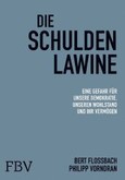 Die Schuldenlawine Die Schuldenlawine