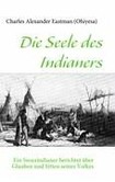 Die Seele des Indianers Die Seele des Indianers