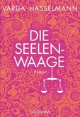Die Seelenwaage Die Seelenwaage
