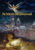 Die Seherin vom Schwarzwald Die Seherin vom Schwarzwald