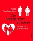 Die Simply Love Strategie Die Simply Love Strategie