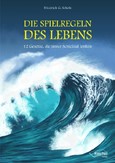 Die Spielregeln des Lebens Die Spielregeln des Lebens