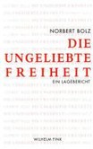 Die ungeliebte Freiheit Die ungeliebte Freiheit