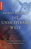 Die unsichtbare Welt Die unsichtbare Welt