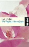 Die Vagina-Monologe Die Vagina-Monologe