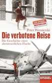 Die verbotene Reise Die verbotene Reise