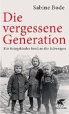 Die vergessene Generation Die vergessene Generation