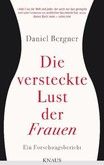 Die versteckte Lust der Frauen Die versteckte Lust der Frauen
