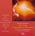 Die Vision vom göttlichen Menschen, Audio-CD Die Vision vom göttlichen Menschen, Audio-CD