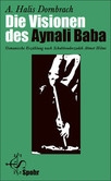 Die Visionen des Aynali Baba Die Visionen des Aynali Baba