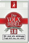 Die Volxbibel 3.0, Neues Testament Die Volxbibel 3.0, Neues Testament