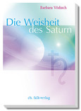 Die Weisheit des Saturn Die Weisheit des Saturn
