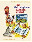 Die Weltreligionen Kindern erklärt