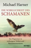 Die Wirklichkeit des Schamanen Die Wirklichkeit des Schamanen