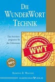 Die WunderWortTechnik Die WunderWortTechnik