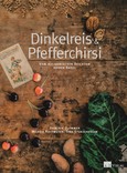 Dinkelreis & Pfefferchirsi Dinkelreis & Pfefferchirsi