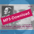 D.N. Dunlop - ein Initiat des Westens, Audio-MP3-Download D.N. Dunlop - ein Initiat des Westens, Audio-MP3-Download