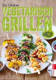 Dr. Oetker Vegetarisch Grillen Dr. Oetker Vegetarisch Grillen