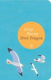Drei Fragen Drei Fragen