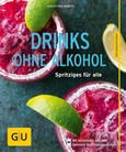 Drinks ohne Alkohol Drinks ohne Alkohol