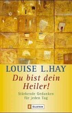 Du bist dein Heiler! Du bist dein Heiler!