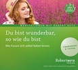 Du bist wunderbar so wie du bist Du bist wunderbar so wie du bist
