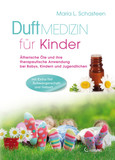 Duftmedizin für Kinder Duftmedizin für Kinder
