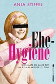 Ehehygiene Ehehygiene