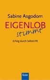 Eigenlob stimmt Eigenlob stimmt