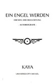 Ein Engel werden Ein Engel werden