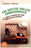 Ein Koffer voller Erinnerungen Ein Koffer voller Erinnerungen