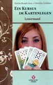 Ein Kursus Kartenlegen - Lenormand, m. Wahrsagekarten Ein Kursus Kartenlegen - Lenormand, m. Wahrsagekarten