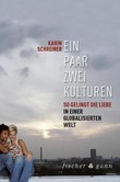 Ein Paar - zwei Kulturen Ein Paar - zwei Kulturen