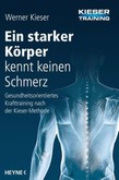 Ein starker Körper kennt keinen Schmerz Ein starker Körper kennt keinen Schmerz