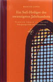 Ein Sufi-Heiliger des zwanzigsten Jahrhunderts Ein Sufi-Heiliger des zwanzigsten Jahrhunderts