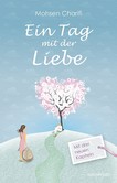 Ein Tag mit der Liebe Ein Tag mit der Liebe